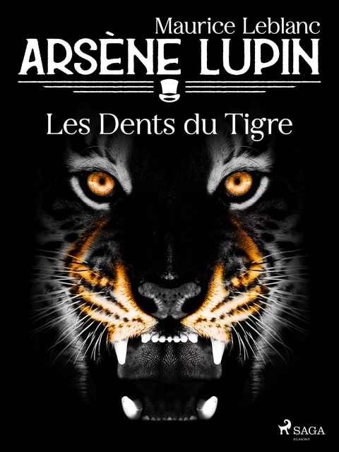 Arsène Lupin -- Les Dents du Tigre - Maurice Leblanc - Saga Egmont French