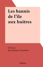 Les bannis de l'île aux huîtres