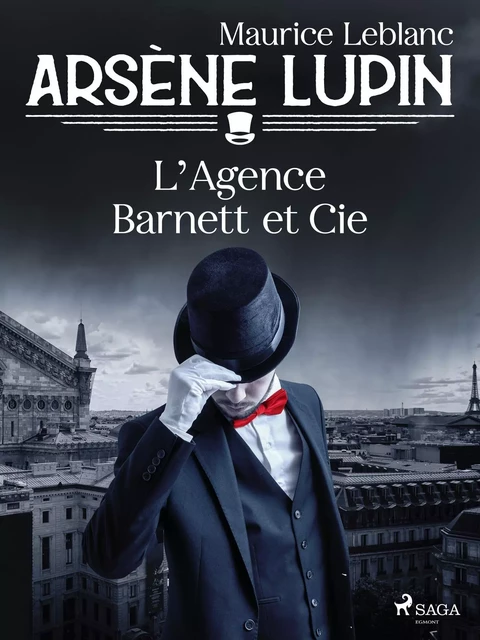 Arsène Lupin -- L'Agence Barnett et Cie - Maurice Leblanc - Saga Egmont French