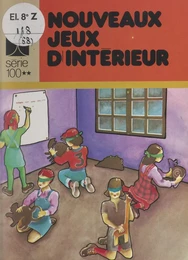 Nouveaux jeux d'intérieur