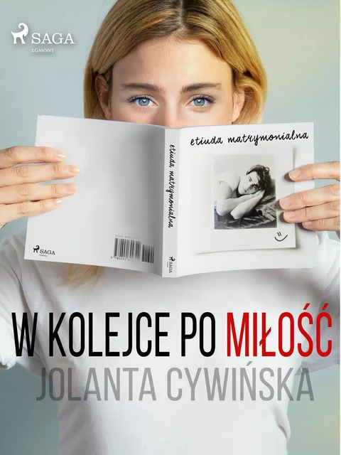 W kolejce po miłość - Jolanta Cywinska - Saga Egmont International