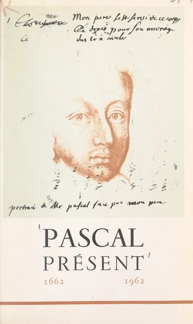 Pascal présent (1662-1962) -  Collectif - FeniXX réédition numérique