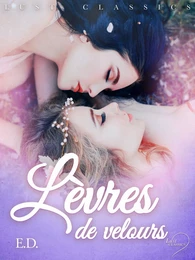 LUST Classics : Lèvres de velours