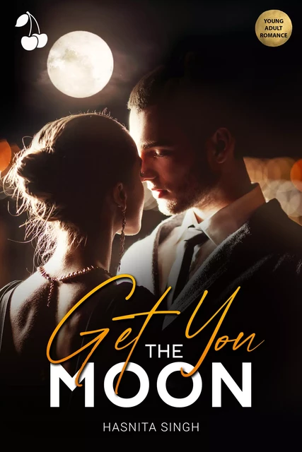 Get you the Moon - Hasnita Singh - Cherry Publishing