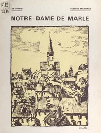 L'église Notre-Dame de Marle