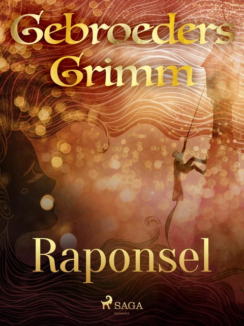 Raponsel - De Gebroeders Grimm - Saga Egmont International