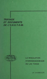 La régulation hydrogéochimique du lac Tchad