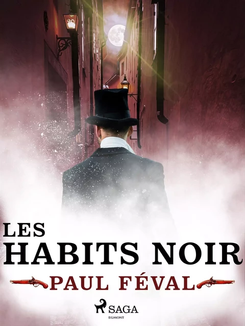 Les Habits Noirs - Paul Féval - Saga Egmont French