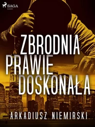 Zbrodnia prawie doskonała