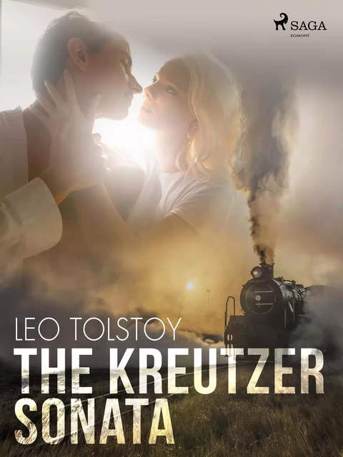 The Kreutzer Sonata - Leo Tolstoy - Saga Egmont International