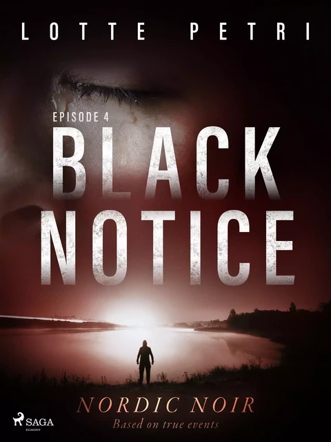 Black Notice: Episode 4 - Lotte Petri - Saga Egmont International