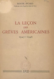 La leçon des grèves américaines, 1945-1946