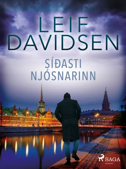 Síðasti njósnarinn - Leif Davidsen - Saga Egmont International