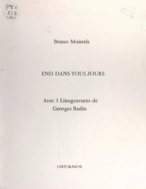 End dans tous jours - Bruno Montels - FeniXX réédition numérique