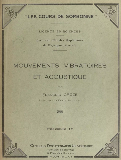 Mouvements vibratoires et acoustique (4) - François Croze - FeniXX réédition numérique