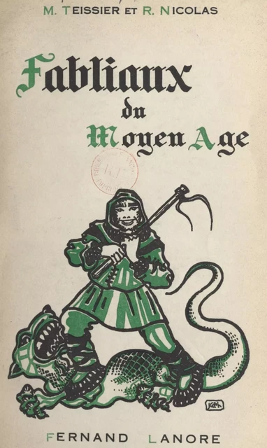 Fabliaux du Moyen Âge - Henry Nicolas, Maurice Teissier - FeniXX réédition numérique