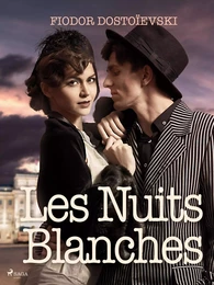 Les Nuits Blanches