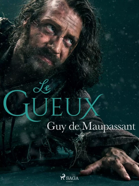 Le Gueux - Guy de Maupassant - Saga Egmont French