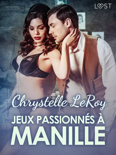 Jeux passionnés à Manille - Une nouvelle érotique - Chrystelle Leroy - Saga Egmont French