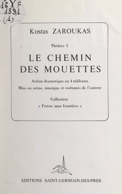 Théâtre (1). Le chemin des mouettes - Kostas Zaroukas - FeniXX réédition numérique