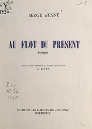 Au flot du présent