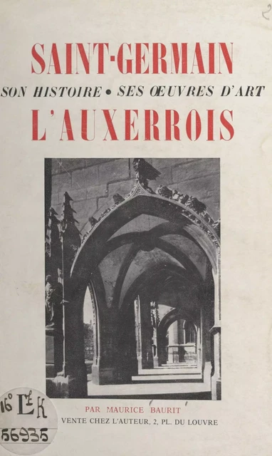 Saint-Germain l'Auxerrois - Maurice Baurit - FeniXX réédition numérique