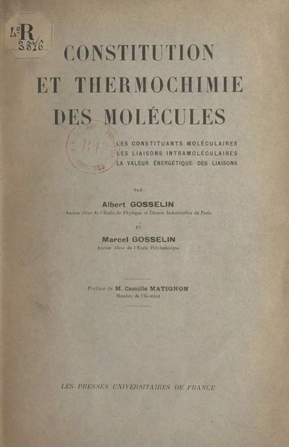 Constitution et thermochimie de molécules - Albert Gosselin, Marcel Gosselin - FeniXX réédition numérique