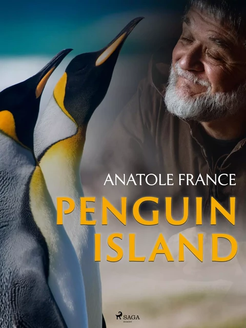 Penguin Island - Anatole France - Saga Egmont International