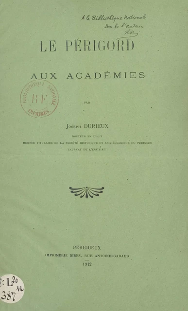 Le Périgord aux académies - Joseph Durieux - FeniXX réédition numérique