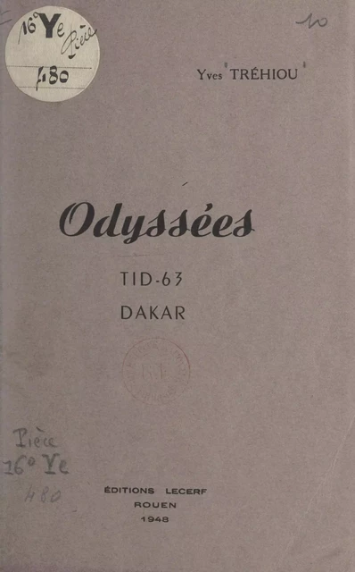 Odyssées, TID-63, Dakar - Yves Tréhiou - FeniXX réédition numérique