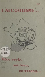 L'alcoolisme...