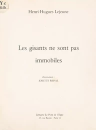 Les gisants ne sont pas immobiles