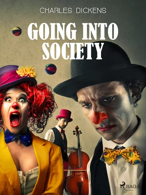 Going into Society - Charles Dickens - Saga Egmont International