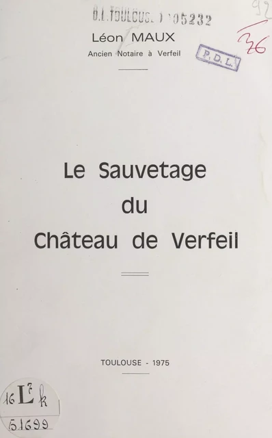 Le sauvetage du château de Verfeil - Léon Maux - FeniXX réédition numérique