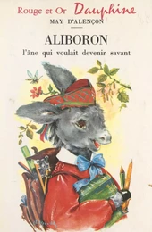 Aliboron, l'âne qui voulait devenir savant