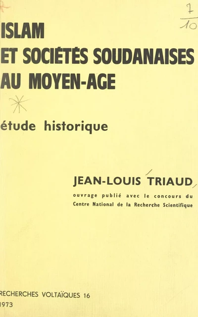 Islam et sociétés soudanaises au Moyen Âge - Jean-Louis Triaud - FeniXX réédition numérique