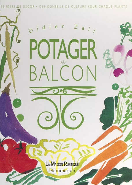 Potager au balcon - Didier Audras - FeniXX réédition numérique