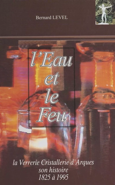 L'eau et le feu - Bernard Level - FeniXX réédition numérique