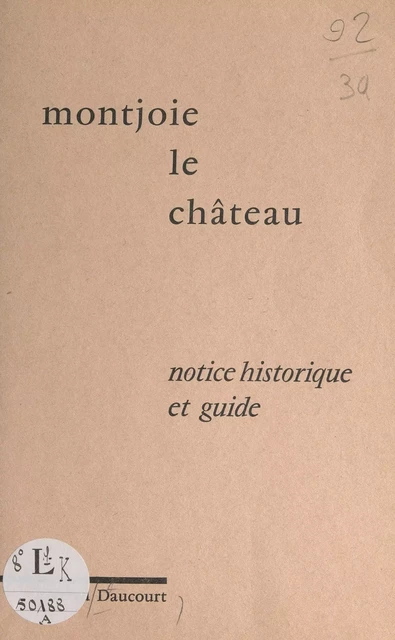 Montjoie-le-Château - Gérard Daucourt - FeniXX réédition numérique