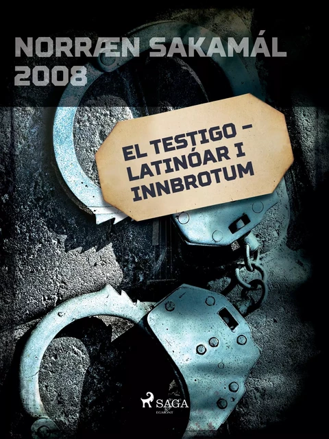 El testigo – latínóar í innbrotum - – Ýmsir - Saga Egmont International