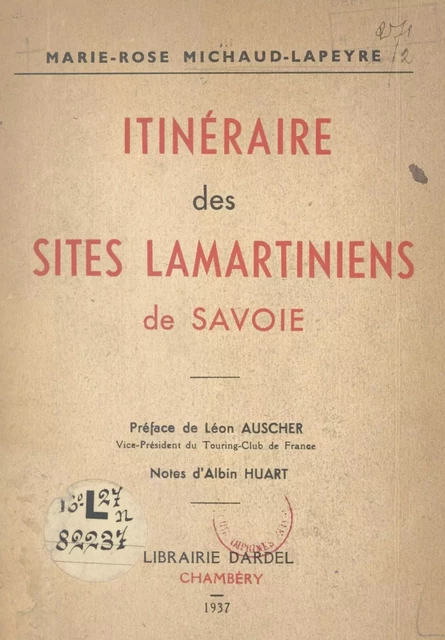 Itinéraire des sites Lamartiniens de Savoie - Marie-Rose Michaud-Lapeyre - FeniXX réédition numérique