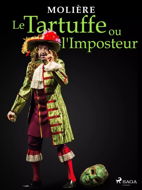 Le Tartuffe ou l'Imposteur -  Molière - Saga Egmont French