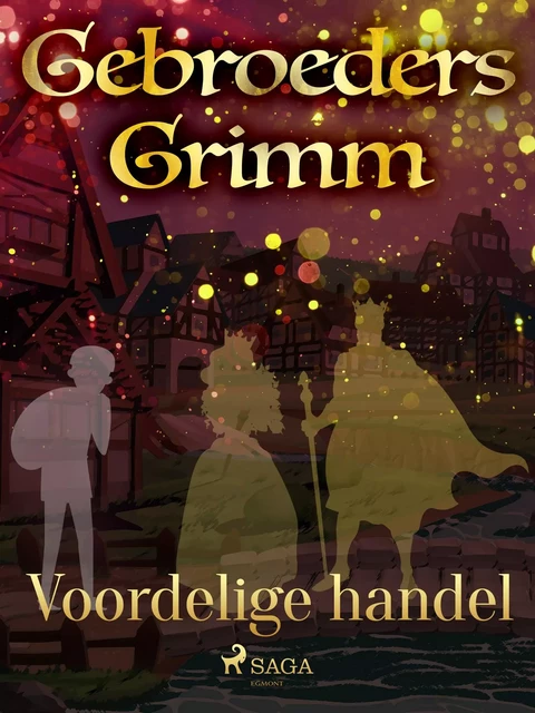 Voordelige handel - De Gebroeders Grimm - Saga Egmont International