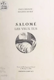 Salomé, les yeux tus