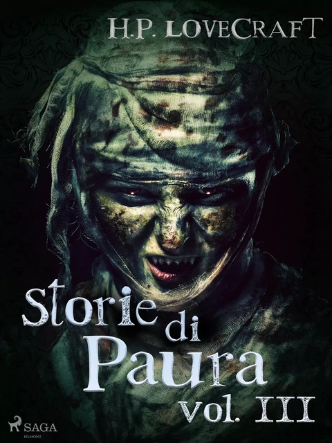 H. P. Lovecraft – Storie di Paura vol III - H. P. Lovecraft - Saga Egmont International