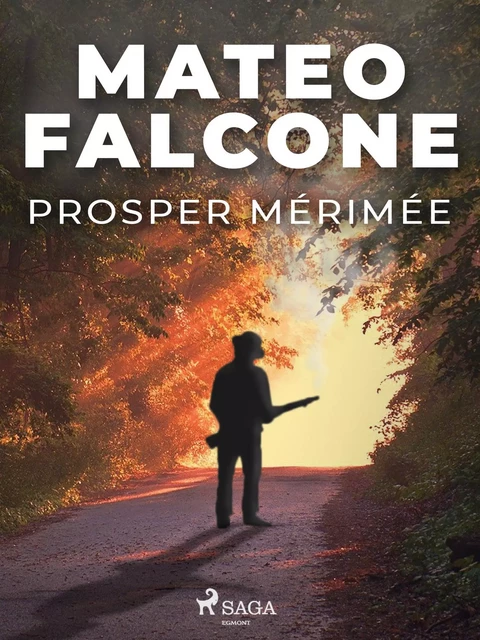 Mateo Falcone - Prosper Mérimée - Saga Egmont French