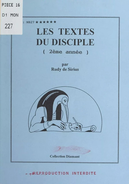 Les textes du disciple (2e année) - Rudy de Sirius - FeniXX réédition numérique