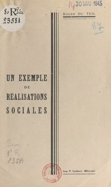 Un exemple de réalisations sociales - Gustave Rouger - FeniXX réédition numérique