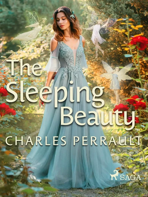 The Sleeping Beauty - Charles Perrault - Saga Egmont International