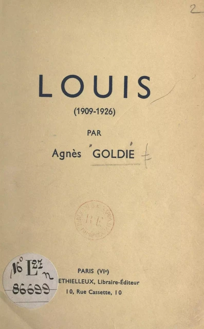 Louis (1909-1926) - Agnès Goldie - FeniXX réédition numérique